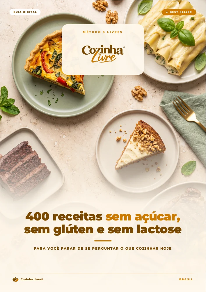 Nova capa Cozinha Livre: 400 receitas sem açúcar, sem glúten e sem lactose